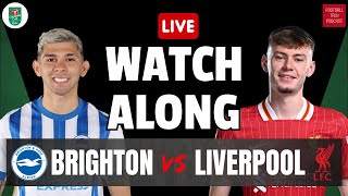 LIVE MATCH WATCHALONG  BRIGHTON VS LIVERPOOL  CARABAO CUP 4TH ROUND BHAFC LFC BRILIV [upl. by Nibbor]