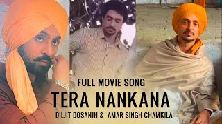 NANKANA full song  Diljit Dosanjh new movie  Amar Chamkila  CB King  2023 latest songs [upl. by Freudberg]