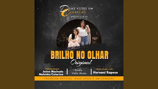 Brilho No Olhar [upl. by Nonaihr]