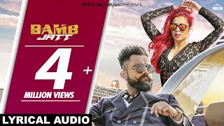 Bamb Jatt Lyrical AudioAmrit Maan Jasmine Sandlas Ft DJ Flow [upl. by Rehnberg451]