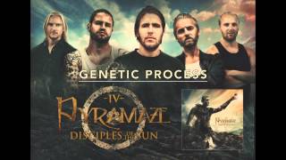 PYRAMAZE  GENETIC PROCESS OFFICIAL AUDIO [upl. by Alvar]