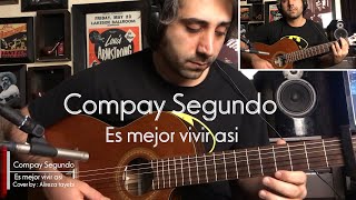 Compay Segundo  Es mejor vivir asi  Guitar version  By Alireza Tayebi [upl. by Elfont]