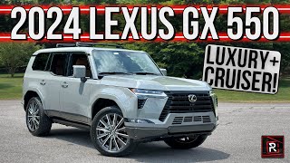 The 2024 Lexus GX 550 Luxury Is A Plusher Cruiser For Road Tripping In Style [upl. by Dnalkrik]