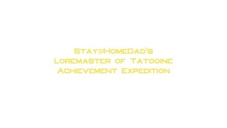 SWTOR Loremaster Of Tatooine Achievement Expedition [upl. by Nomyt713]