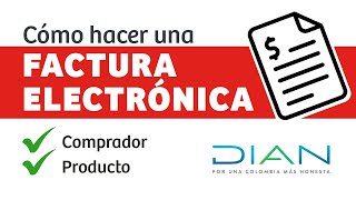 Como hacer factura electrónica DIAN  Tutorial [upl. by Cyndie]