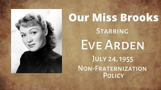 Our Miss Brooks  NonFraternization Policy  July 24 1955  OldTime Radio Comedy [upl. by Durston]