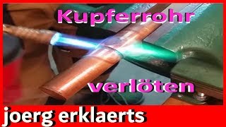 Kupferrohr lötenDie Anleitung  DIY Tutorial Vol59 [upl. by Annaert]