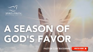 Livestream  A Season of Gods Favor [upl. by Weinstein]