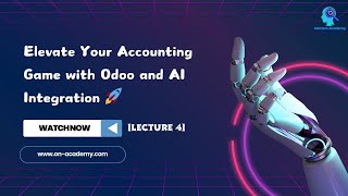 Elevate Your Accounting Game with Odoo and AI Integration 🚀 [upl. by Akemaj822]