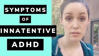 The Symptoms of ADHD Inattentive Type [upl. by Atinit222]