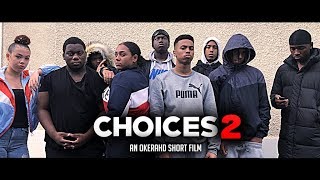 CHOICES 2  Gang Violence Short Film  HD4K [upl. by Tada]