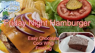 Friday Night Hamburger Meal and Easy Chocolate Cool Whip Frosting [upl. by Atirat904]