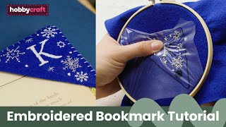 Personalised Embroidered Bookmark Tutorial  Hobbycraft [upl. by Lukas]