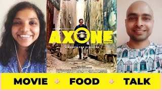 AXONE MOVIE Talk  Foodies discussing Cuisines and Culture  Eatstory [upl. by Raseda154]