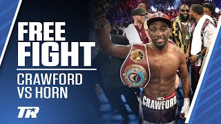 Terence Crawford Wins 1st Welterweight Title  Terence Crawford vs Jeff Horn  FREE FIGHT [upl. by Micro]