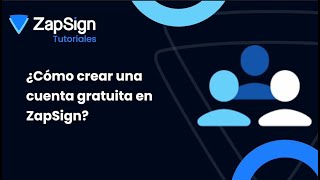 ¿Cómo crear una cuenta gratuita en ZapSign [upl. by Kimberli]