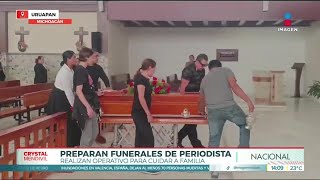 Preparan funeral del periodista asesinado en Uruapan Michoacán  Noticias con Crystal Mendivil [upl. by Nemajneb]