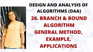 Branch and Bound  Method Example ApplicationsDAA [upl. by Yelyah]