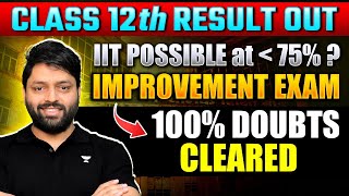 How to Apply for IMPROVEMENT EXAM after CBSE Class 12th Result [upl. by Atsyrk695]