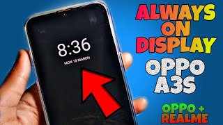 How To Enable Always On Display On Oppo A3s  All Oppo And Realme Always On Display  Faisal Alam [upl. by Esil]