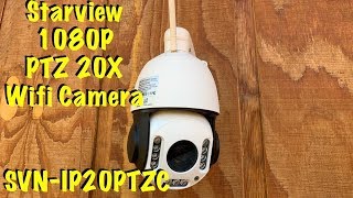 Starview 1080P PTZ 20X Wifi Camera SVNIP20PTZC Review [upl. by Snyder]