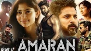 Amran Full Movie In Hindi dubbed 2024  Facts and review  ShivkatiyanSai Pallavi Rahul Bose [upl. by Tammara830]