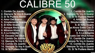 Calibre 50 Álbum Completo 2023  The Best Songs Of Calibre 50 [upl. by Anerdna]