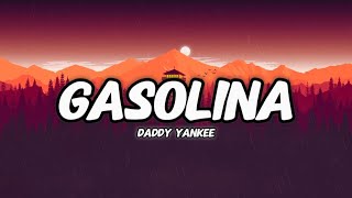 Daddy Yankee  Gasolina LetraLyrics [upl. by Pylle849]