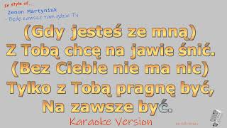 Zenon Martyniuk  Będę zawsze tam gdzieTy  Instrumentalna i Karaoke [upl. by Warp]