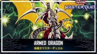 Armed Dragon  Armed Dragon Thunder LV10  Ranked Gameplay YuGiOh Master Duel [upl. by Hammer]