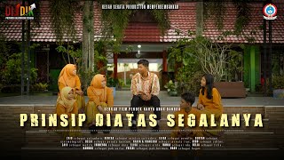 PRINSIP DI ATAS SEGALANYA  SMA NEGERI 3 PANGKALAN BUN  FILM PENDEK ANTIKORUPSI DAN GRATIFIKASI [upl. by Chickie493]