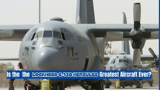 Why is Lockheed C130 Hercules So Unstoppable [upl. by Adnohr487]