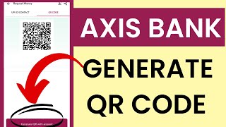 How to Generate QR Code in Axis Mobile App [upl. by Ardnikal]