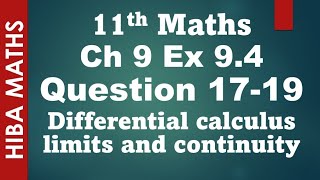 11th maths chapter 9 exercise 94 question 1719 Differential calculus limits and continuity tn [upl. by Olivia]