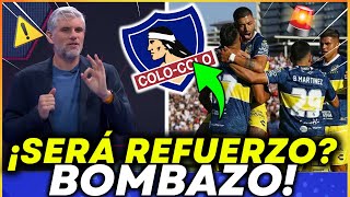 😱¡GOLEADOR EN COLOCOLO💥 ¡BOMBAZO ACABAN DE TRAER ESTA TARDE ULTIMAS NOTICIAS DEL CACIQUE [upl. by Mastrianni239]