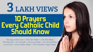 10 PRAYERS  Every Catholic Child should Know [upl. by Steiner]