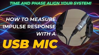 Time and phase alignment with a USB microphone  a REW tutorial [upl. by Sevein]