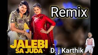 Jalebi Sa Juda Amit Saini Rohtak Remix DJ Karthik [upl. by Eudocia]