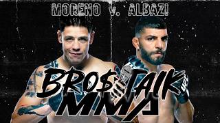 BRO TALK MMA Ep37  UFC Fight Night Edmonton  Moreno v Albazi  Namajunas v Blanchfield [upl. by Fugere586]