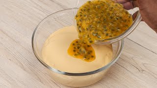 Creamy passion fruit dessert easy and delicious [upl. by Eintihw481]