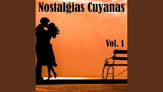 Nostalgias Cuyanas [upl. by Odnamra]