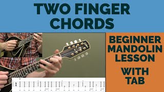 Two Finger Chords Beginner Mandolin Lesson [upl. by Assenav]