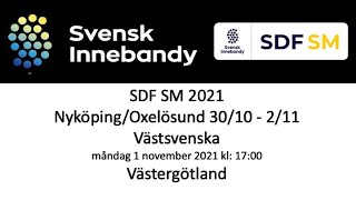 SDF SM 2021 Västsvenska  Västergötland 20211101 [upl. by Lynnette]