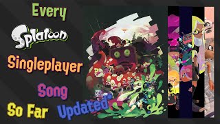 Every Splatoon Singleplayer Song So Far [upl. by Dorisa14]