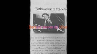 Bertino Aquino siervo de Dios en concierto [upl. by Corb]