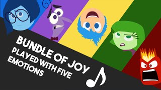 Bundle of Joy  Played with 5 Emotions  INSIDE OUT [upl. by Nannah]