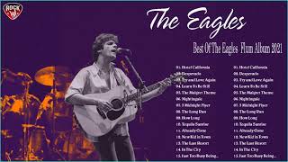 Best Songs of The Eagles  The Eagles Greatest Hits Full Album 2021 [upl. by Onaled]