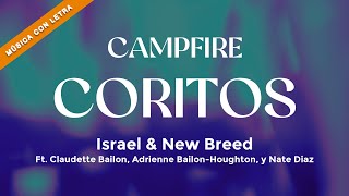 CAMPFIRE CORITOS  Israel y New Breed Letra  C21 [upl. by Sisak644]