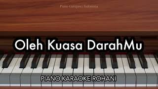 Oleh Kuasa DarahMu  Nikita  Piano Karaoke Rohani [upl. by Aihceyt]