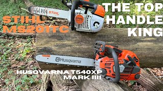 Who Has Best Top Handle Chainsaw On The Market Stihl MS201TC Husqvarna T540XP [upl. by Nwahc880]